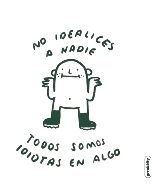 🤭Así, tal cual … 🤣🤭🫣🤫👀💅🏽 Todos somos medio idiotas para algo... y eso nos hace bastante humanos. 🤭

Así que menos pedestales y más compasión. Con los demás... y con nosotros mismos. 💛🙌🏽
.
. 
.
.
Fuente: Sabiduría del Internet
#blogpersonal #libros #meme #perimenopausia #alto_voltaje_emocional